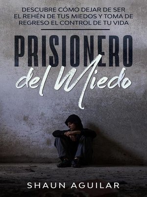 cover image of Prisionero del Miedo